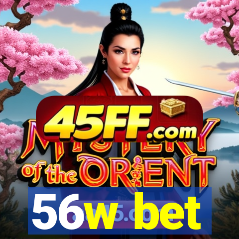 56w bet